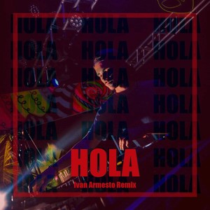 Ivan Armesto - Hola (Remix)