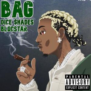 Bag (feat. Blocstar) [Explicit]