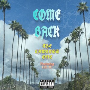 COME BACK (Explicit)