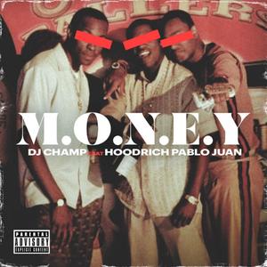 M.O.N.E.Y (Explicit)