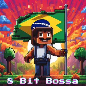 8 Bit Bossa