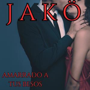 AMARRADO A TUS BESOS (Radio Edit)