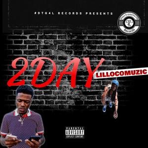 2Day (feat. D.C Young Fly) (Explicit)