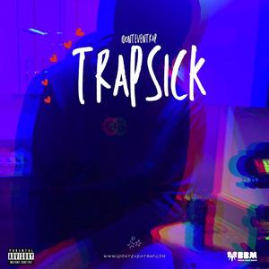 TRAPSICK (Explicit)