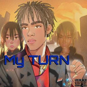 My Turn (Explicit)