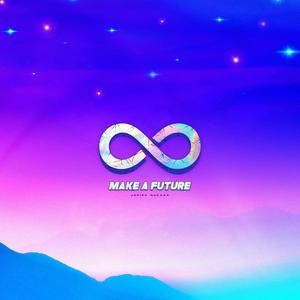 Make A Future