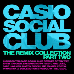 Shacka Lackin (Casio Social Club 'Back to 85' Remix)
