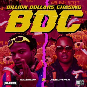 Billion Dollar Chasing (Explicit)