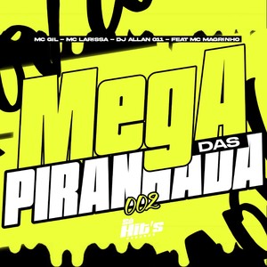DJ Allan 011 - Mega Das Piranhada 002 (Explicit)