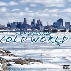 Cold World (Explicit)