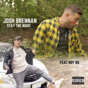 Stay the Night (feat. Roy RG) [Explicit]