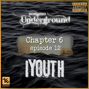 Zonamo Chapter 6 Episode 12 - IYouth - Part 1 (Explicit)
