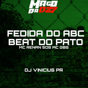 FEDIDA DO ABC BEAT DO PATO (Explicit)