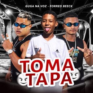 Toma Tapa (Explicit)
