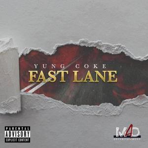 Fast Lane (Explicit)