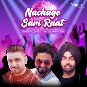 Nachage Sari Raat