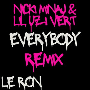 Everybody (Nicki Minaj & Lil Uzi Vert) (Mix|Explicit)