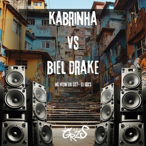 Kabrinha VS Biel Drake (Explicit)