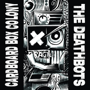 The Deathbots / Cardboard Box Colony Split (Explicit)