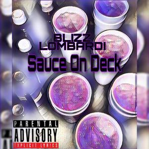 Sauce On Deck (Explicit)