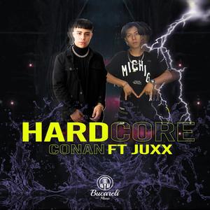 Hardcore(feat. Juxx)