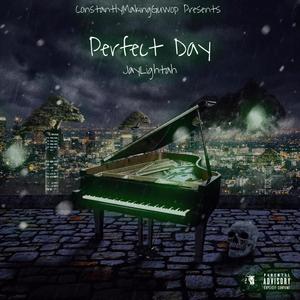 Perfect Day (Explicit)