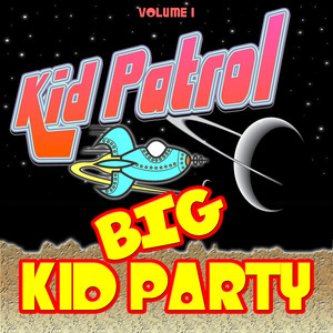 Big Kid Party vol. 1