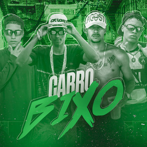Carro Bixo (Explicit)