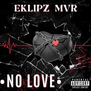 NO LOVE (Explicit)