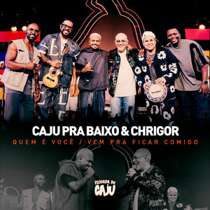 Quem É Você / Vem pra Ficar Comigo (Ao Vivo)