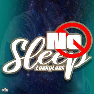 No Sleep (Explicit)