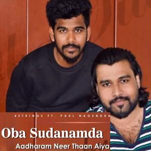 Oba Sudanamda / Adharam neer Mashup