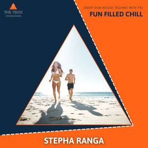 Fun Filled Chill (Original Mix|Deep Dub House Techno With Fx)