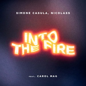 Into The Fire (Extended Mix)