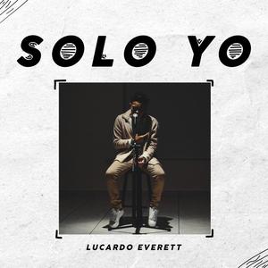 Solo Yo (Explicit)