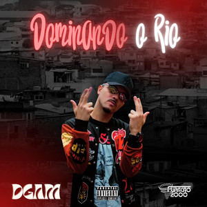 Dominando o Rio (Explicit)