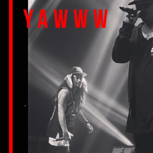 Yawww (Explicit)