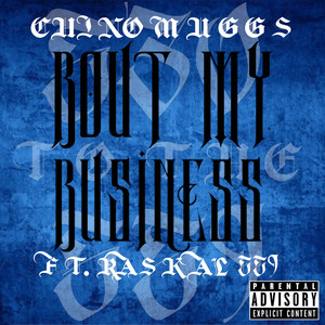 Bout My Business (Explicit)