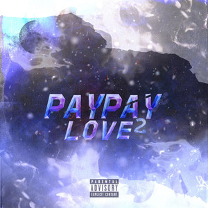 Paypay Love 2 (Explicit)