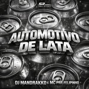 Automotivo De Lata (Explicit)