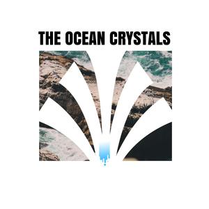 The Ocean Crystals