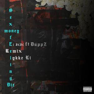 Sex Money Feelings(feat. Duppz & Rekoray) (Drill Remix|Explicit)