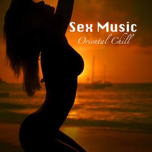 S** Music Oriental Chill Out Deluxe Edition 2014