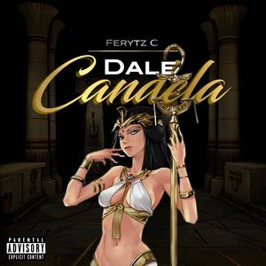 Dale Candela (Explicit)