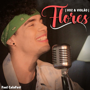 Flores (Voz e Violão)