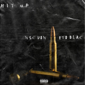 Hit Up (Explicit)