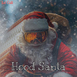 Hood Santa (Explicit)