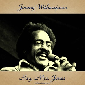 Hey, Mrs. Jones (Remastered 2017 Mono Version)