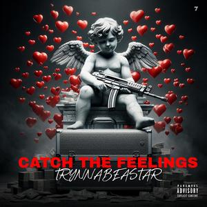 Catch The Feelings (feat. BDK) (Explicit)