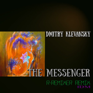 The Messenger (R-Remixer Remix I)